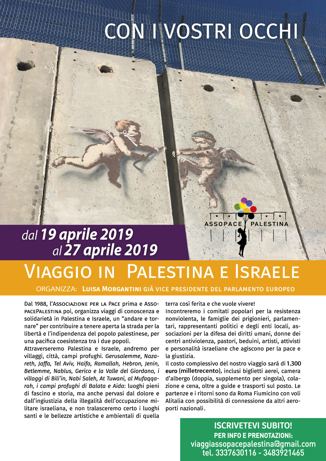 Dal 19 al 27 aprile 2019 il prossimo viaggio in Palestina e Israele.
