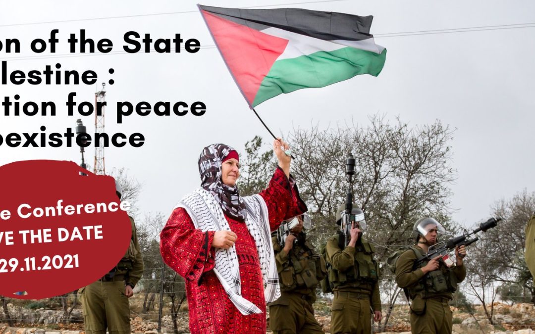 Conferenza online 29 Novembre :  “Riconoscimento dello Stato di Palestina: una precondizione per pace e convivenza”