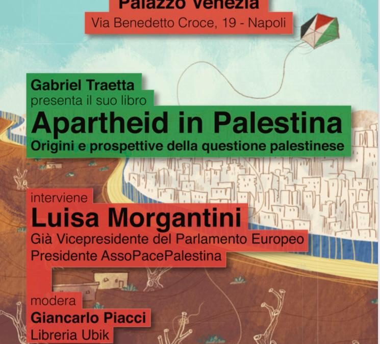 Presentazione del libro “Apartheid in Palestina” di Gabriel Traetta