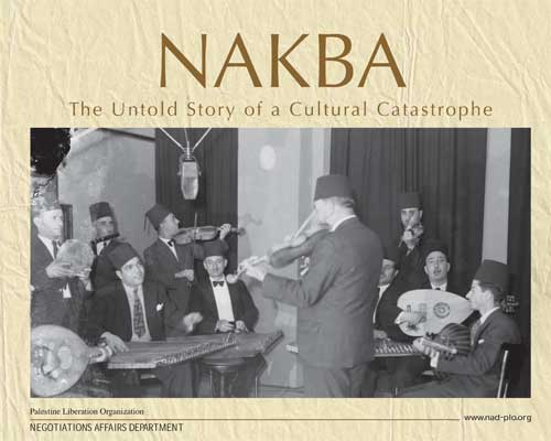 Nakba – The Untold Story of a Cultural Catastrophe