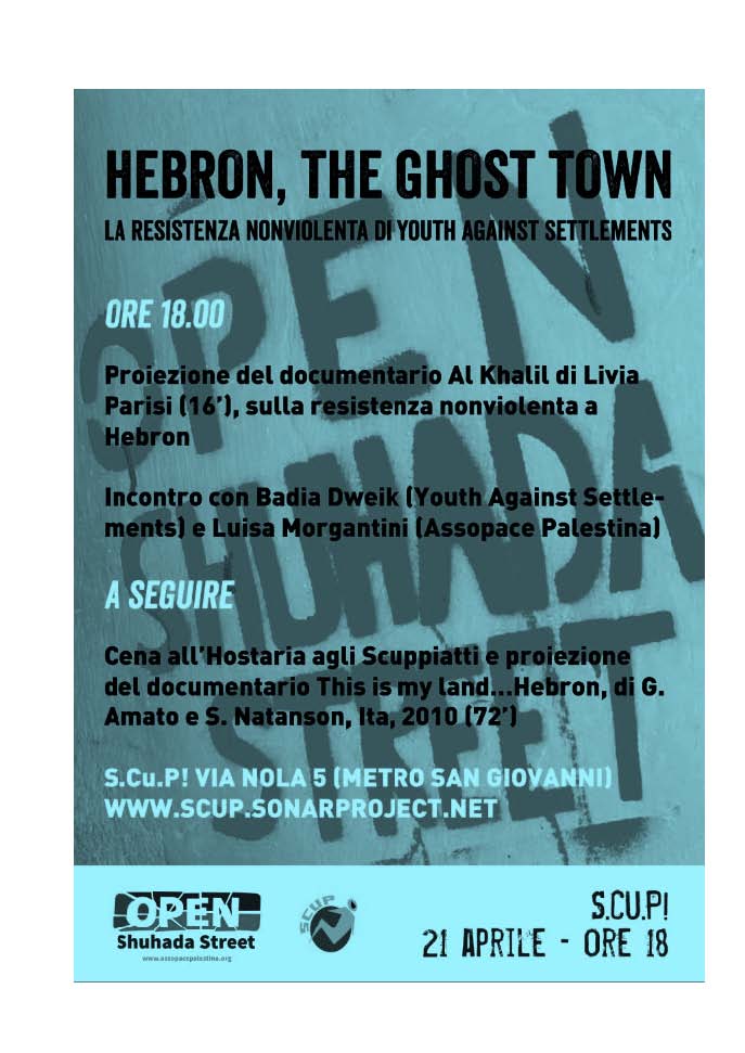 Roma 21 aprile ore 18: Hebron, The ghost town