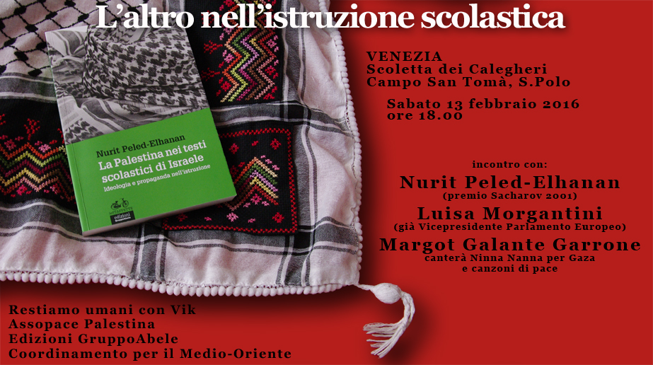 Venezia e Mestre: 12-13 febbraio presentazione libro “La Palestina nei testi scolastici di Israele” di Nurit Peled