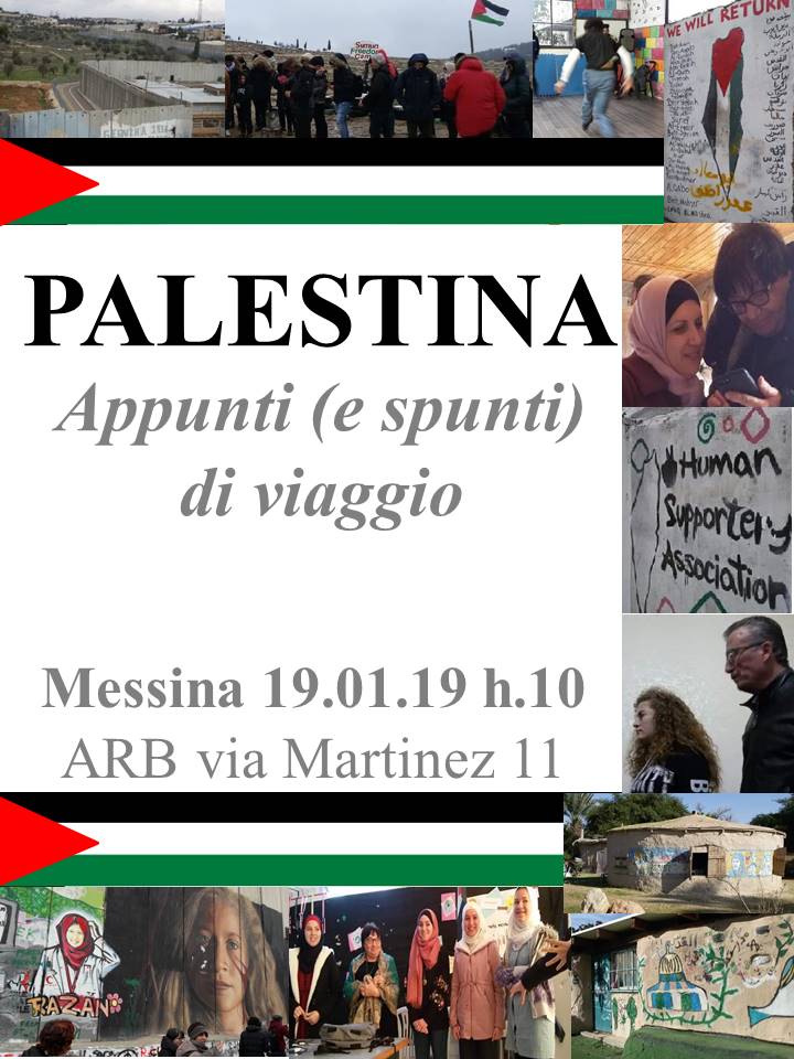 Messina 19 gennaio: Appunti (e spunti) di un viaggio in Palestina.