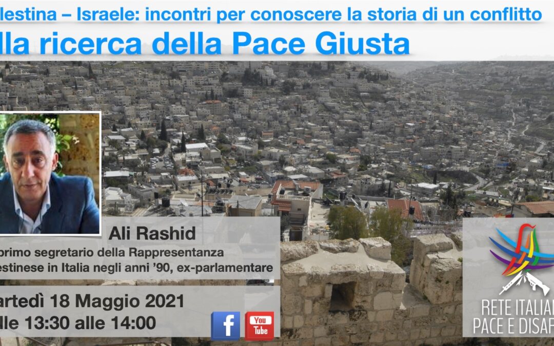 18 maggio: incontro web con Ali Rashid “Alla ricerca della Pace Giusta”
