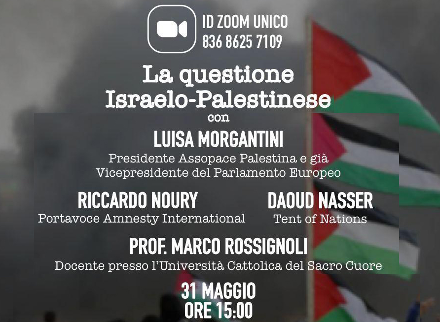 31 maggio: Videoconferenza “La questione Israelo-Palestinese”