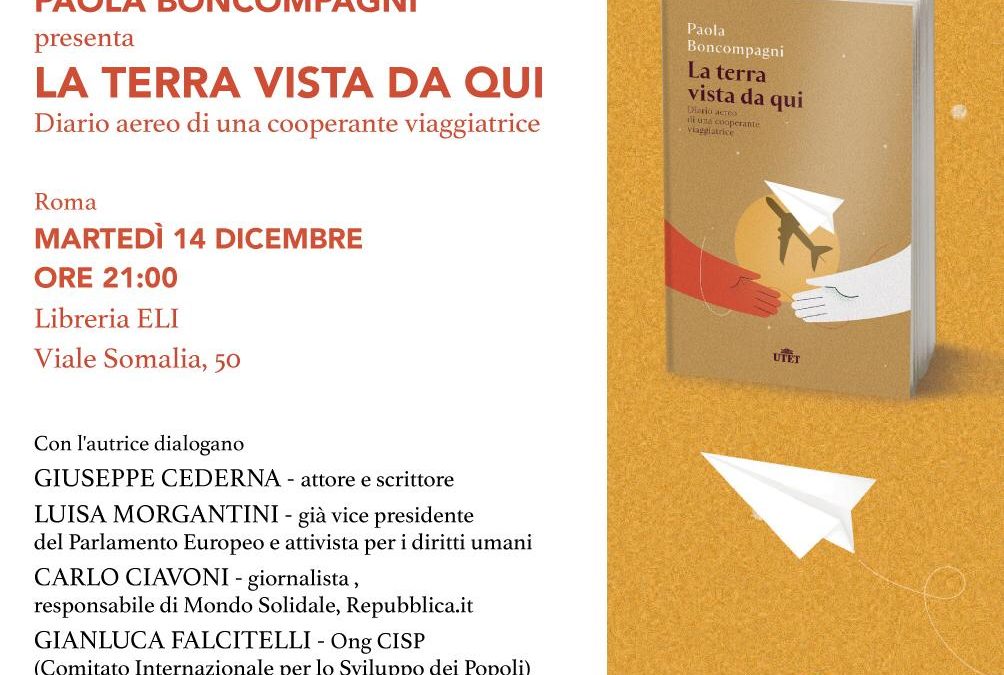 Presentazione del libro: LA TERRA VISTA DA QUI. Diario aereo di una cooperante viaggiatrice.