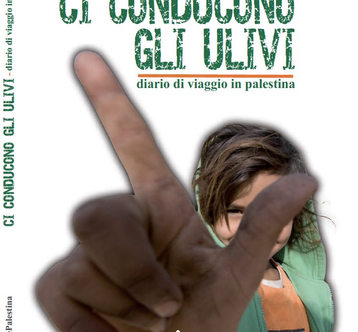 Libro: Ci conducono gli ulivi