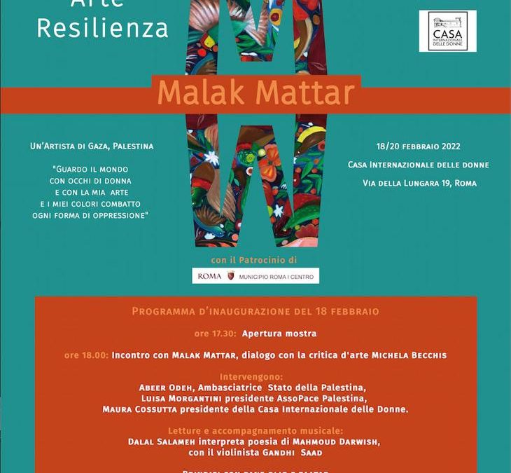 Inaugurazione mostra di Malak Mattar a  Roma dal  18 al 20 Febbraio (PROGRAMMA)