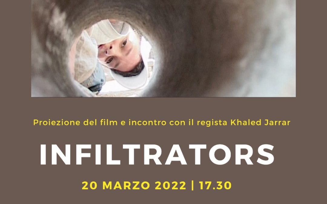 20 MARZO ore 17:30  Film “The Infiltrators” con la presenza del regista Khaled Jarrar
