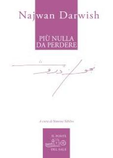 POESIA. “Najwan Darwish e l’urlo di un’umanità disintegrata che non ha più nulla da perdere”