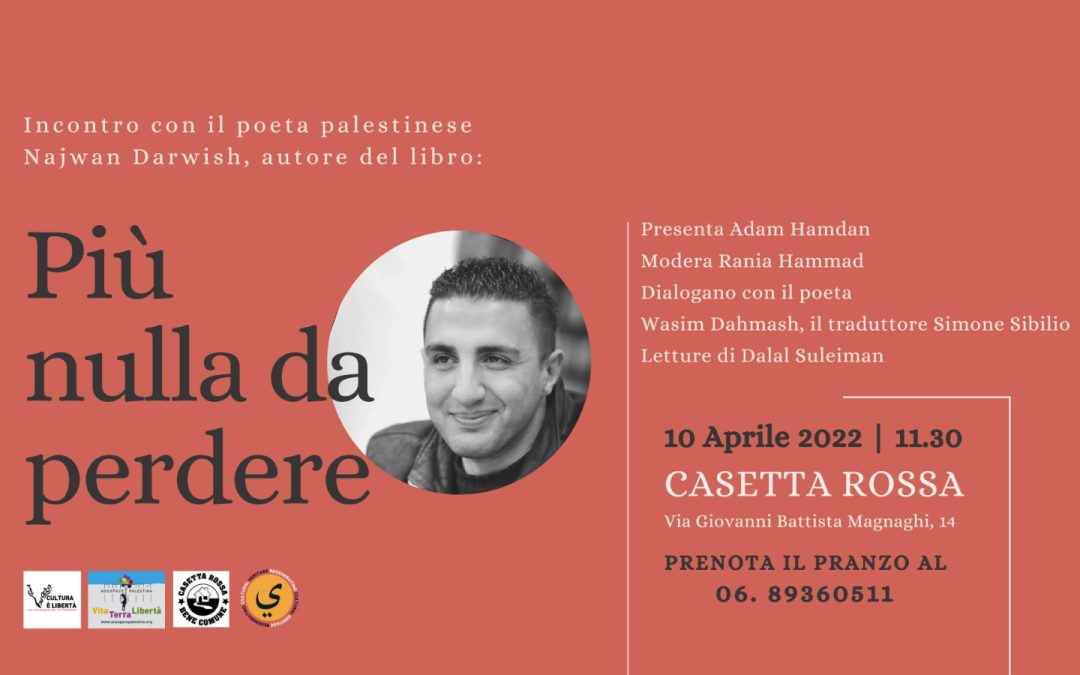 Incontro con il poeta Taiwan Darwish- Domenica 10 aprile, ore 11:30 a Casetta Rossa.