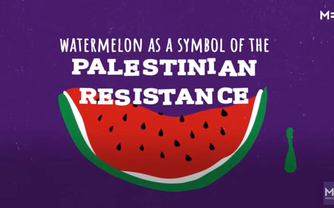 Il cocomero, simbolo della resistenza palestinese