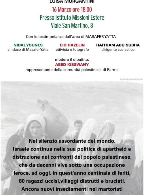 Evento 16 Marzo ore 18 Parma incontro con le testimonianze dell’area MASAFER YATTA.