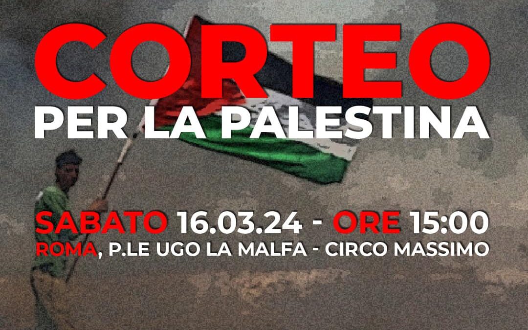 Roma, 16 marzo: Corteo per la Palestina