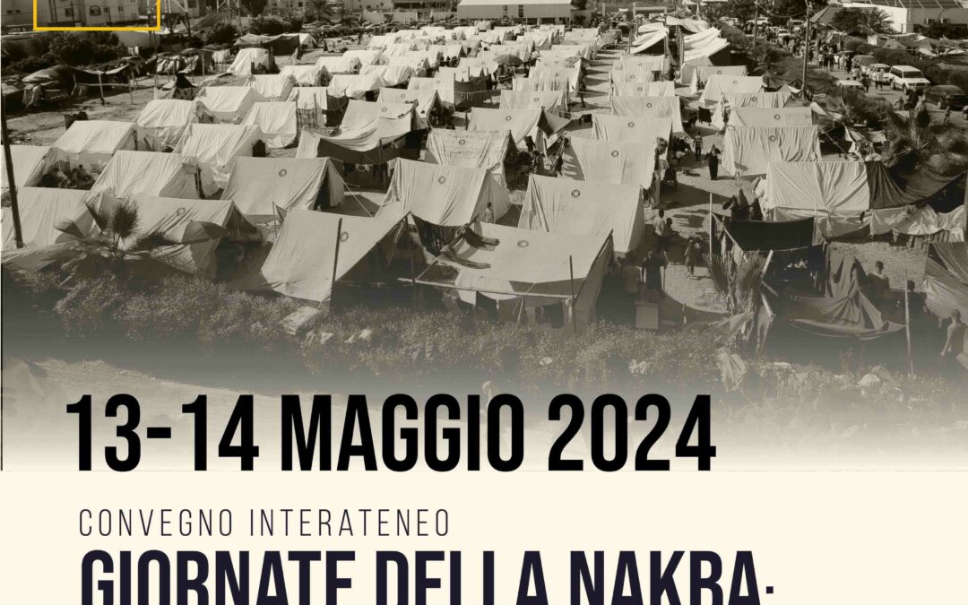 Roma e Napoli, 13 – 14 maggio: Convegno inter-ateneo “Giornate della Nakba”
